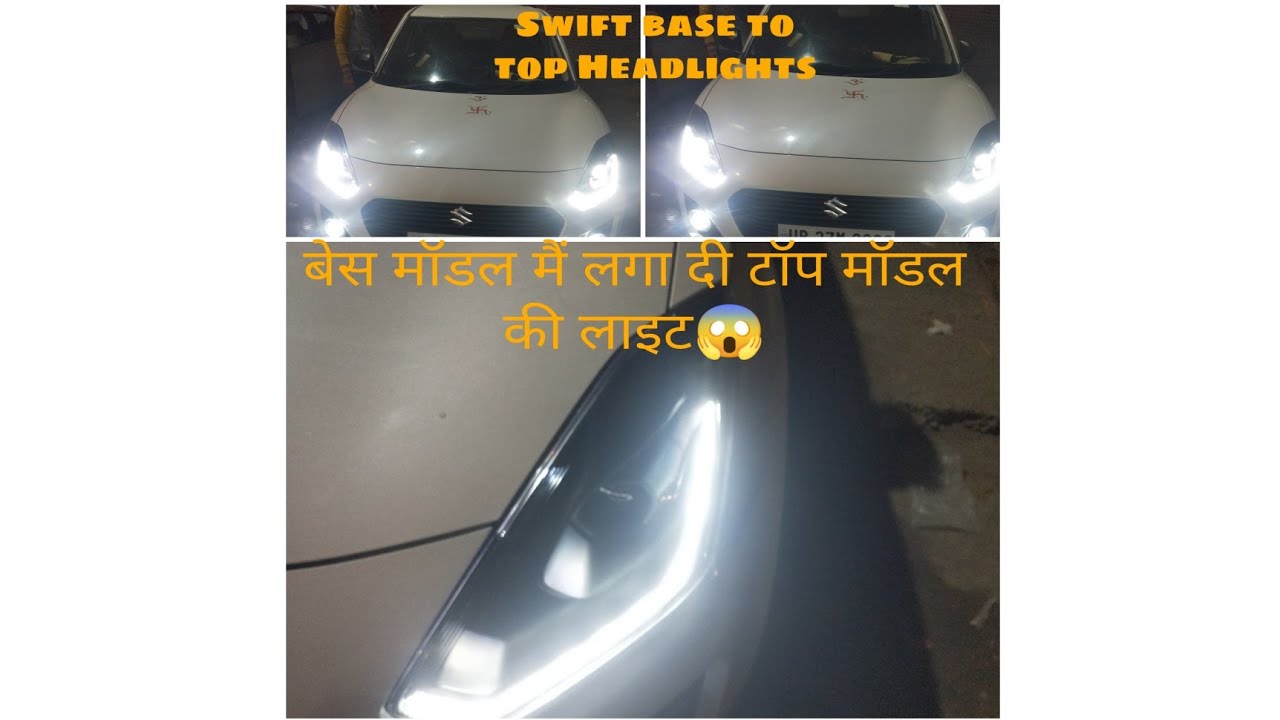 New swift Top model Headlight| Base to Top| zxi+ headlights| projector headlights