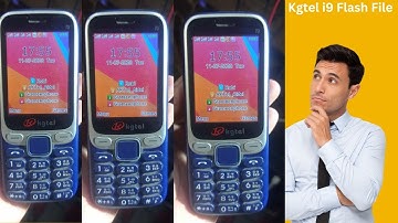 Kgtel i9 Flash File Mtk 6261Cpu 4Sim Without Password 2023,FIXFOARHAD