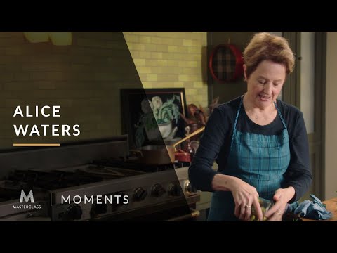 Alice Waters: Wake up Your Olives | MasterClass Moments | MasterClass