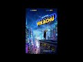 Bonnie Tyler - Holding Out for a Hero | Pokémon: Detective Pikachu OST