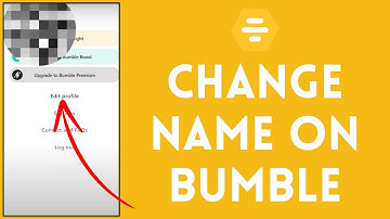 How to Change Name in Bumble 2024 | Name Customization on Bumble