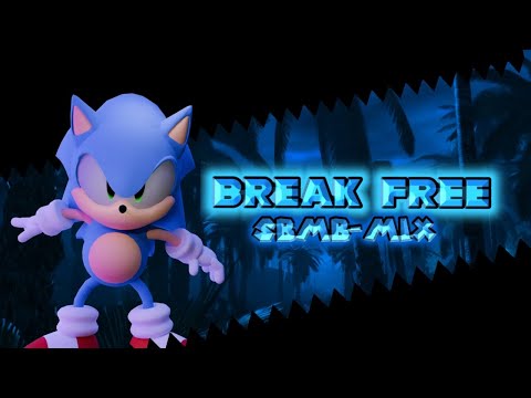 Break Free SBMB Mix Sonic Exe Outcome Memories UST 