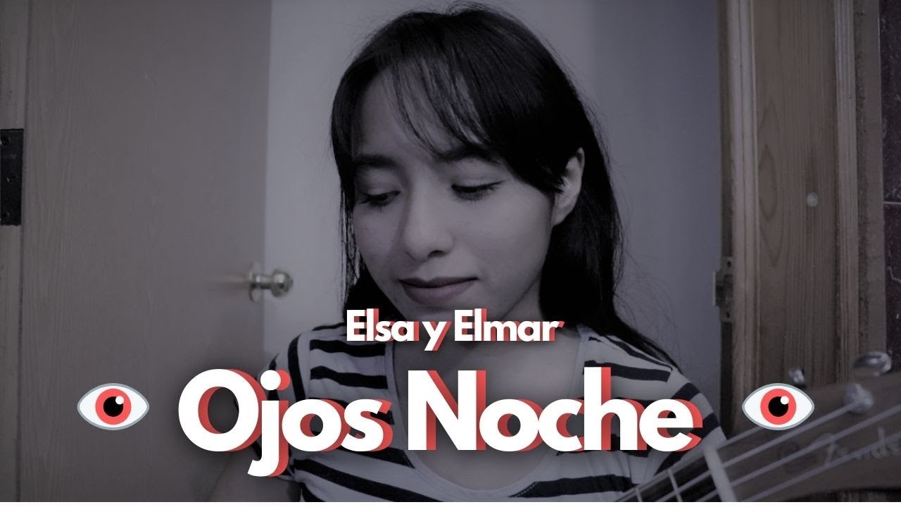 Elsa y Elmar-Ojos noche| Acordes | ukulele cover - YouTube
