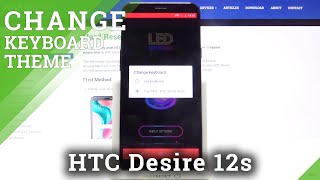 How to Change Keyboard Theme to LED on HTC Desire 12s? screenshot 5