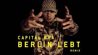 CAPITAL BRA - BERLIN LEBT REMIX (Rap Soul)
