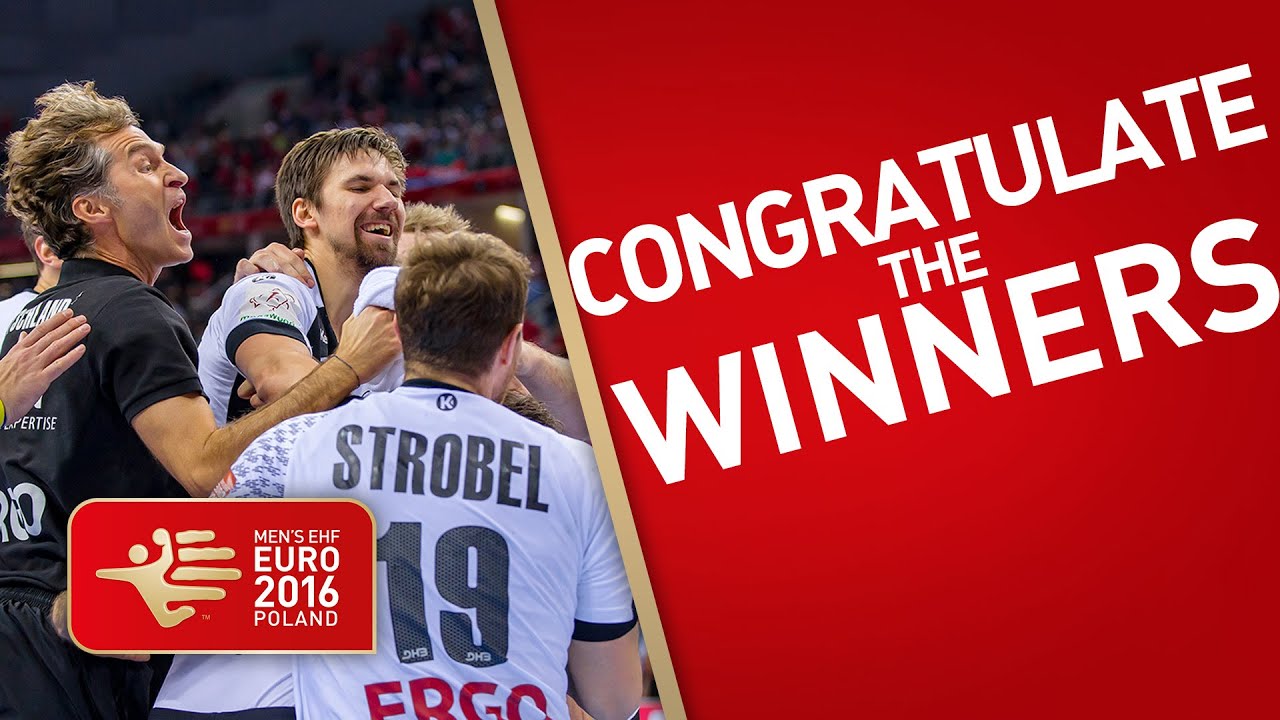 Congratulations, Germany! EHF EURO champions 2016 | EHF EURO 2016 - YouTube