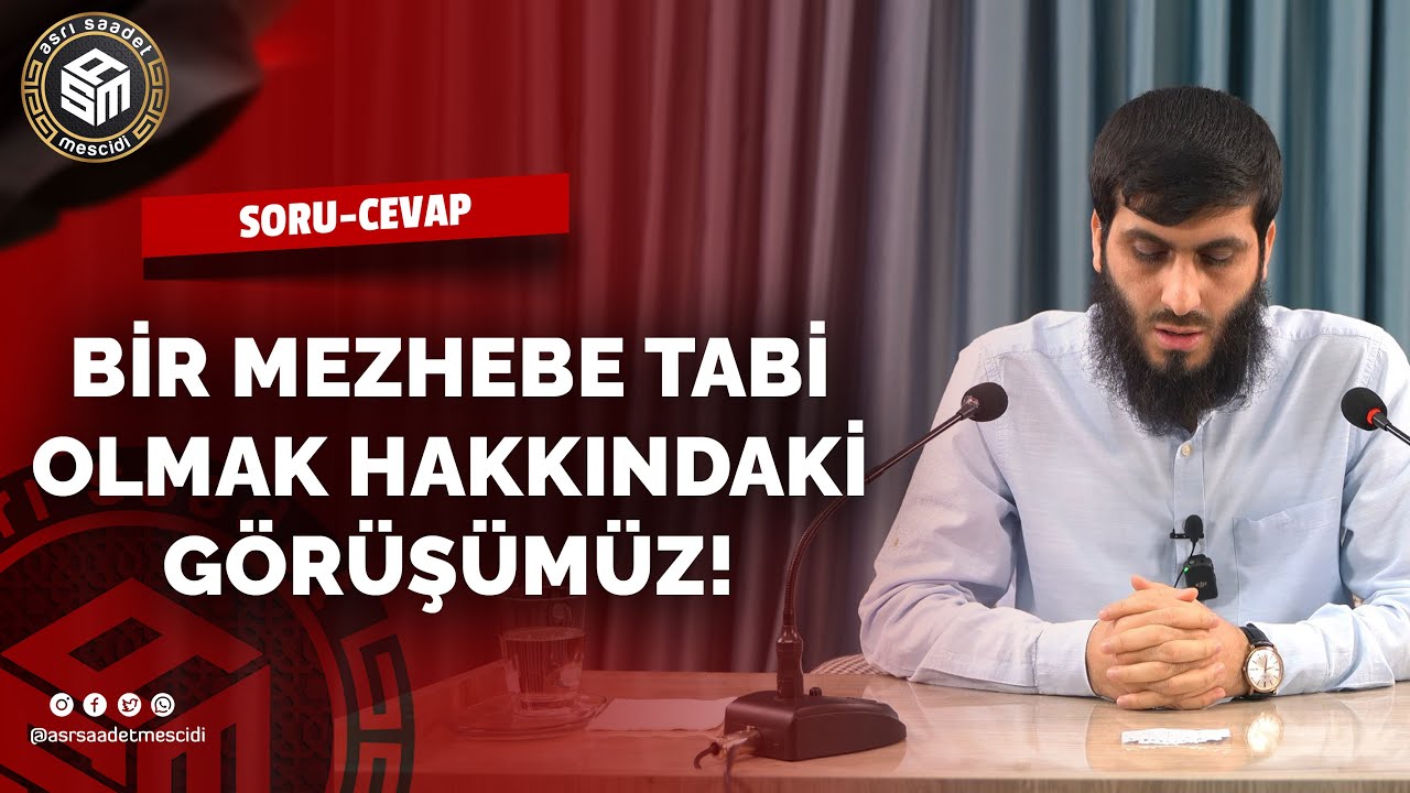Bir Mezhebe Tabi Olmak Şart Mıdır? | Muhammed Ceyhan Hoca