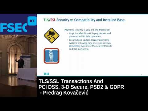 TLS SSL, PCI DSS, 3 D Secure, PSD2 And GDPR By Predrag Kovacevic