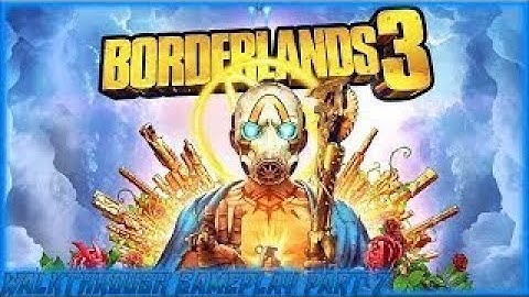 Borderlands 3 Walkthrough Gameplay Part 7 The Impending Storm