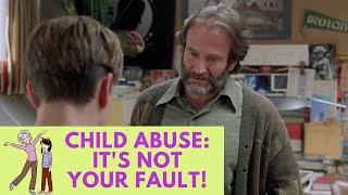 Child Abuse: It's Not Your Fault - Good Will Hunting, 1997