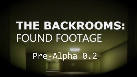 The Backrooms: Found Footage - Devlog #1