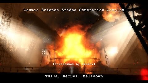 CSAGC | TRIGA, Refuel, Meltdown