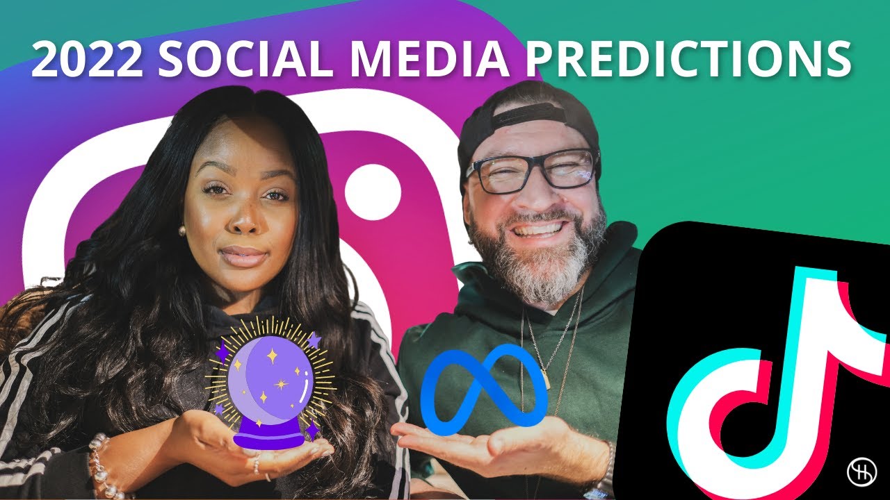 Reels Takes on TikTok, New Instagram Features, The Metaverse + More | 2022 Social Media Predictions