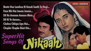 FILM- NIKAAH(ALL SONG) फिल्म निकाह के सारे गीत( राज बब्बर ,सलमा आगा,)