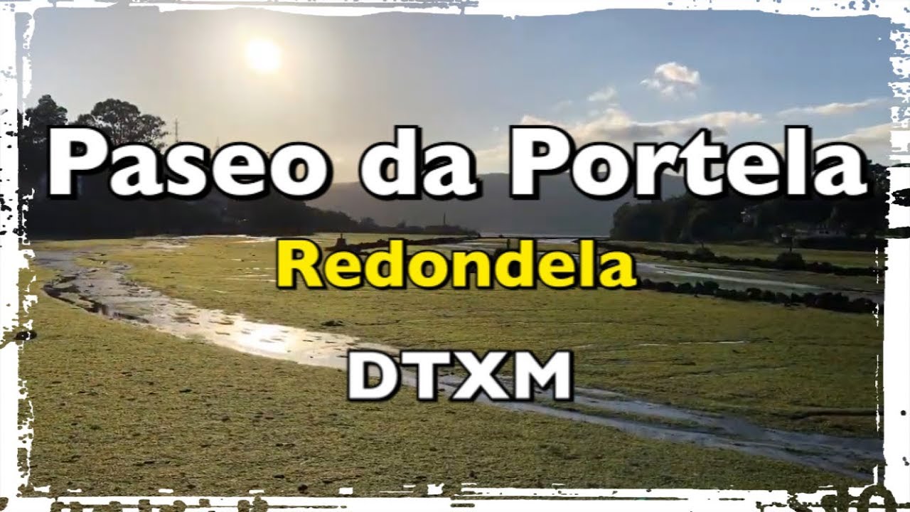 PASEO DA PORTELA (REDONDELA): Rincones del Camino