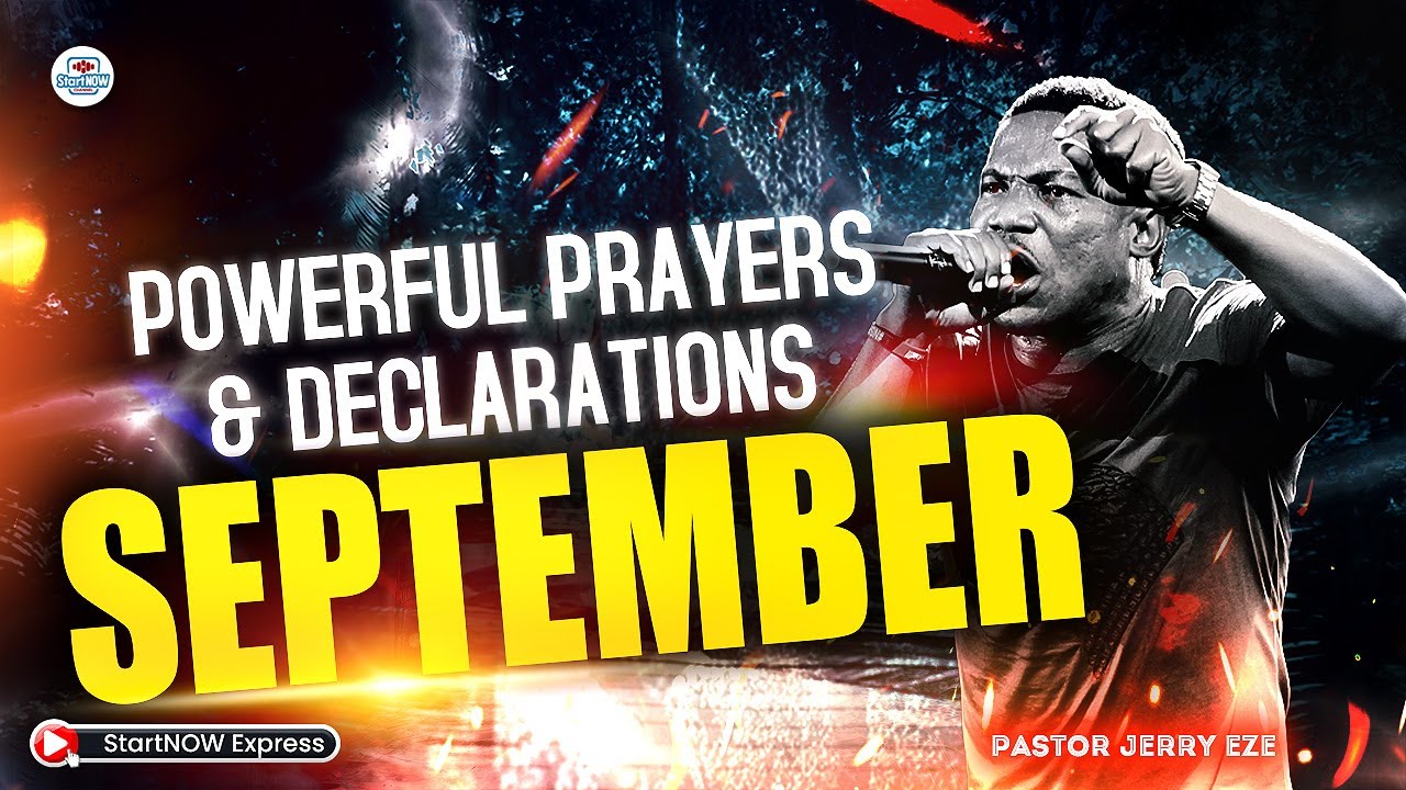 PROPHETIC PRAYERS AND DELCARATIONS FOR SEPTEMBER 2025 | PASTOR JERRY ...