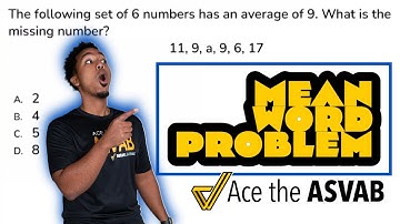 ASVAB Arithmetic Reasoning - Practice Test Question (Calculating Mean Word Problem and Solution)