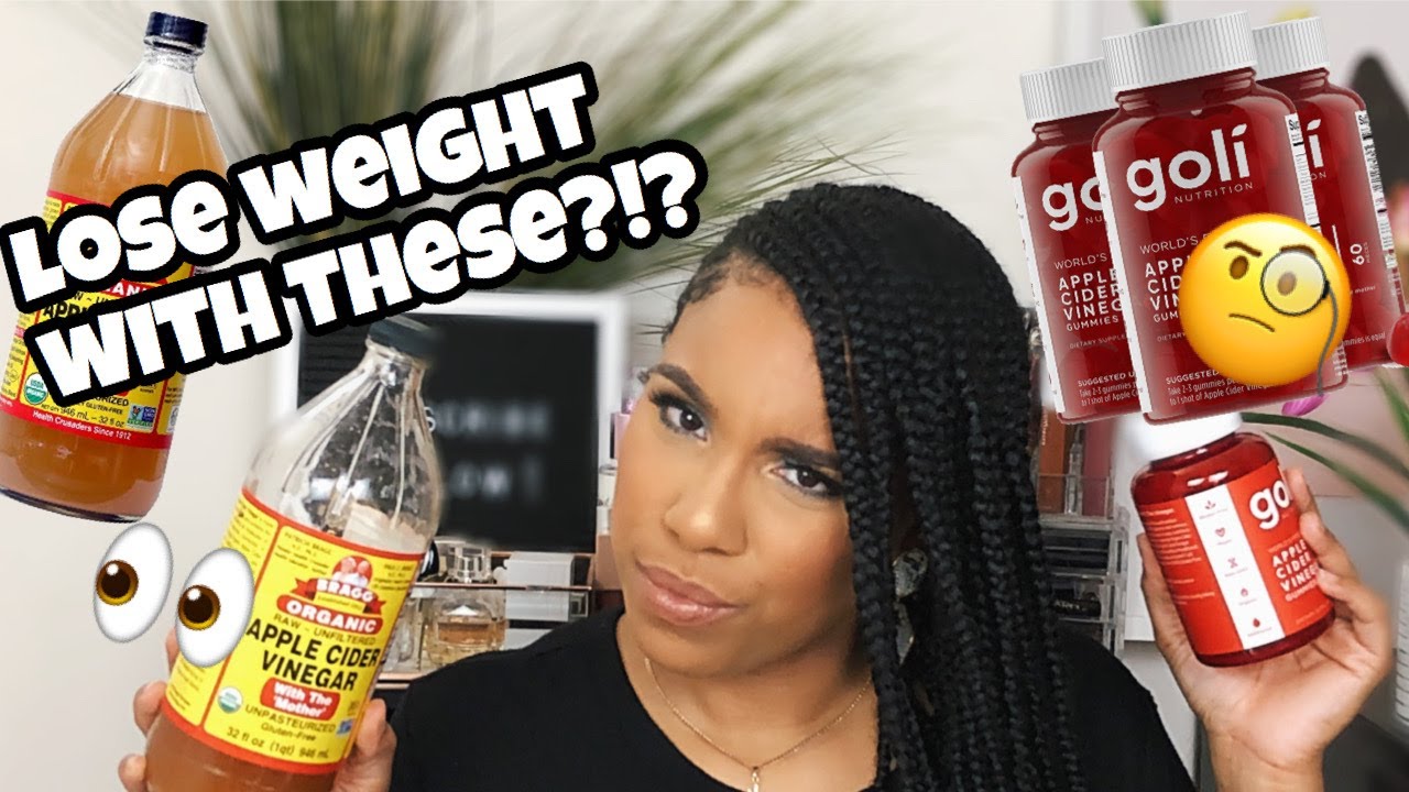 GOLI APPLE CIDER VINEGAR GUMMIES VS BRAGGS APPLE CIDER VINEGAR DRINK