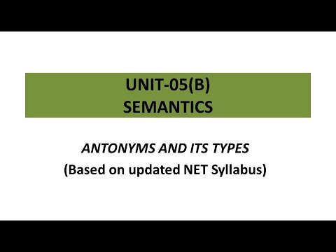 Antonymy and its types, Sense relations, NTA NET Linguistics