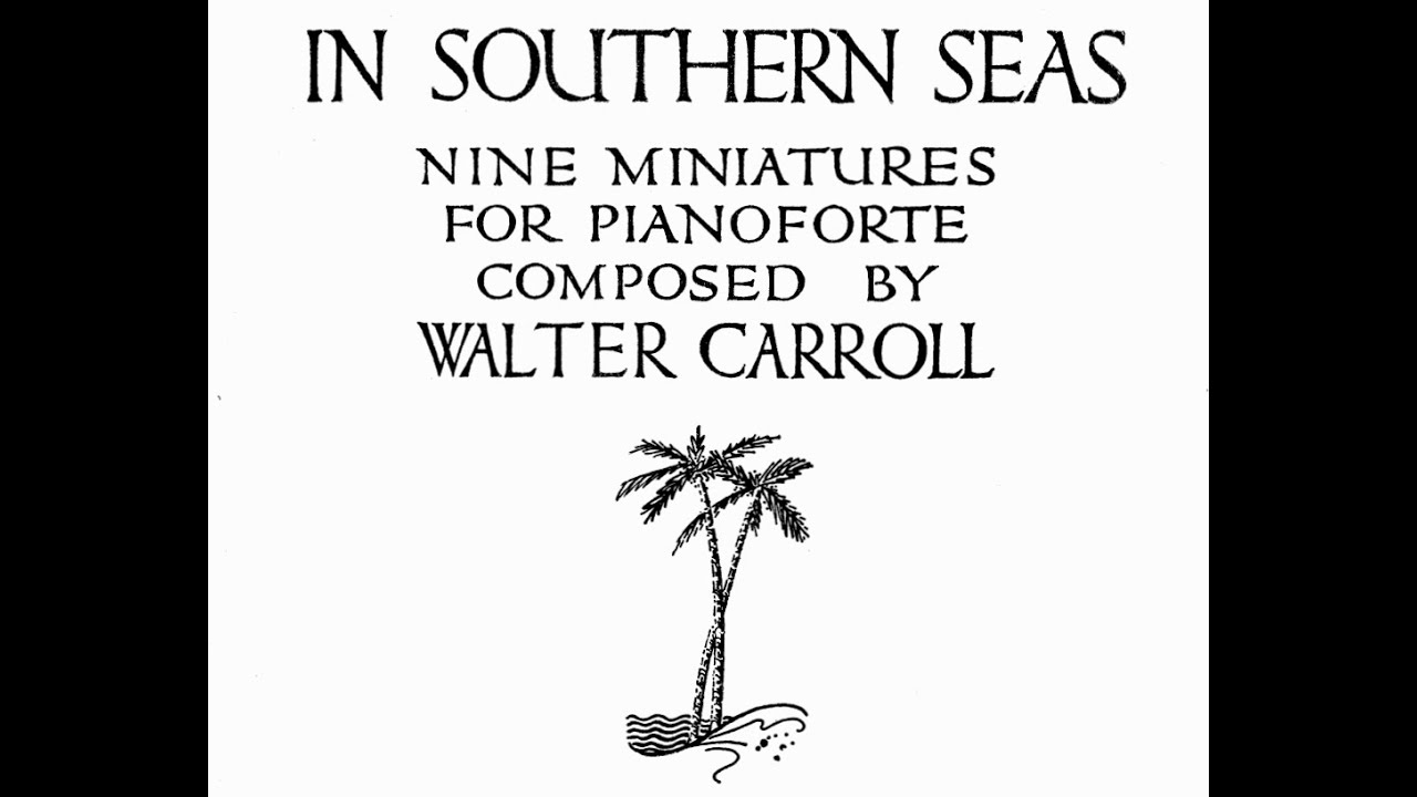 Walter Carroll - In Southern Seas