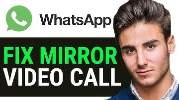 HOW TO FIX MIRROR OR INVERTED VIDEO CALL IN WHATSAPP (NEW WAY)