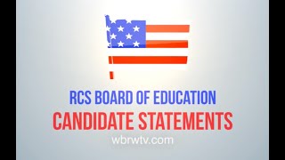 RCS Board of Education Candidate Statements 2024