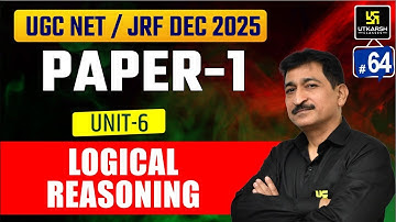 UGC NET JRF Dec 2025 | Paper 1| Logical Reasoning | Utkarsh UGC NET JRF Classes | Anil Sir