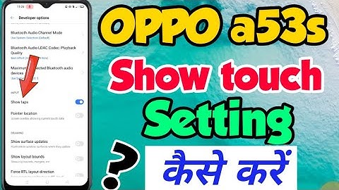 OPPO a53s mein Show touch kaise Kare | How to Show touch setting in OPPO a53s | OPPO a53s Show touch