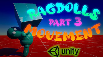 Unity Ragdoll Tutorial - Ragdoll Movement - Gang Beasts Style - Part 3