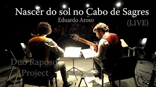 Video thumbnail of "Nascer do Sol no Cabo de Sagres (ao vivo)#EduardoAroso"