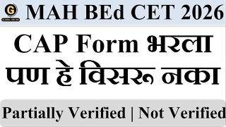 MAH BEd CET & ELCT 2026 CAP Form Verified, Unverified Status screenshot 5