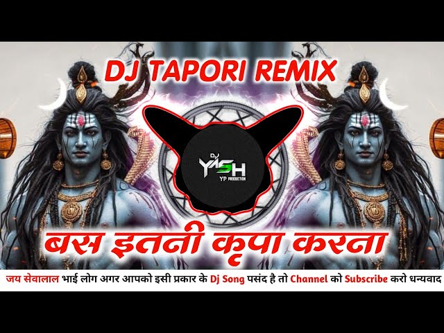 Bas Ethni Kripa Karana Mera Vakt Sudhr Jaye || Dj Tapori Remix || New Trending ||Dj Yash Rathod class=