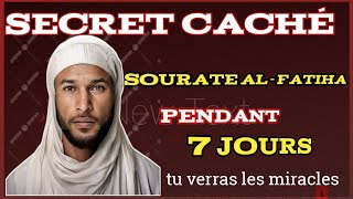 ☀️ SECRET : Caché Sourate ( Al-Fatiha ) pour résoudre les défis de la vie