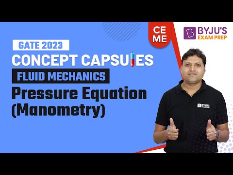 Pressure Equation (Manometry) | Fluid Mechanics | GATE CE & ME 2023 Exam