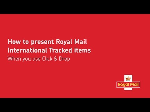 How to present Royal Mail International Tracked items (when you use Click & Drop)