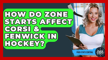 How Do Zone Starts Affect Corsi & Fenwick In Hockey? - Puck Stats Central