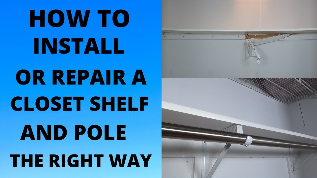 How To Fix A Falling Or Weak Closet Shelf