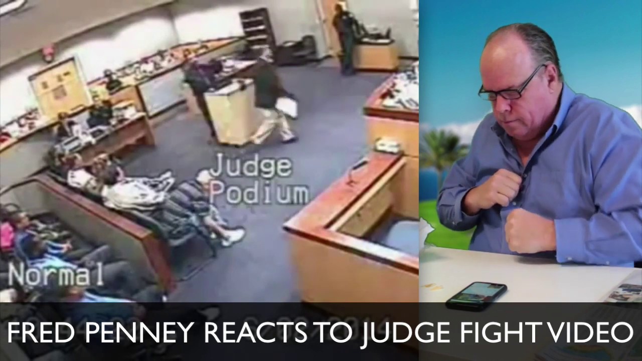 Fred Penney's Reaction to Judge Fight Video Radio Law Talk