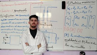 Les Quadripôles : Matrices Impédances شرح باللغة العربية
