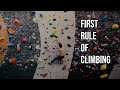 First Rule of Climbing