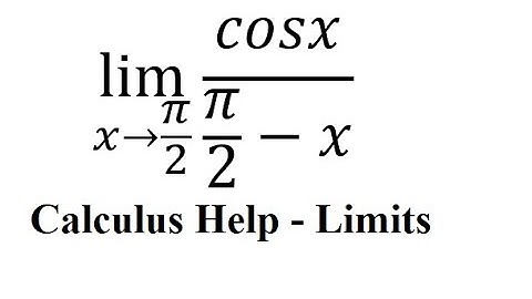 Calculus Help: Find the limits - lim (x→π/2)⁡ cosx/(π/2-x) - Techniques - SOLVED!!!