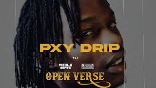 Naira Marley - Pxy Drip  (OPEN VERSE )  BEAT + HOOK BY beatcalls