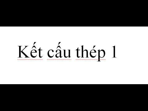 Kết Cấu Thép 1 - kết cấu thép 1 video 2 liên kết bu lông phần 2