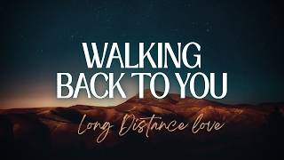 Berjalan Kembali Padamu lagu Cinta Jarak Jauh