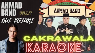 AHMAD BAND feat DUL JAELANI - Cakrawala [ KARAOKE ]