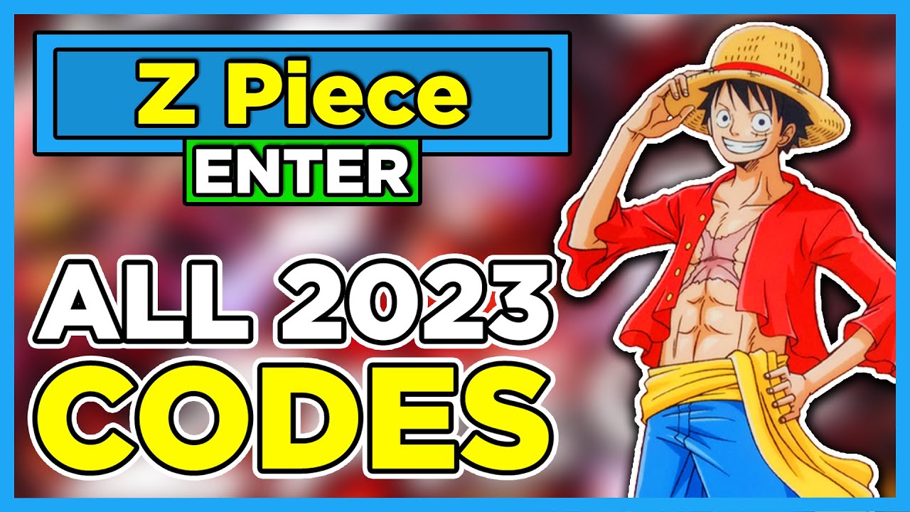 Z Piece codes (October 2023) - free gems