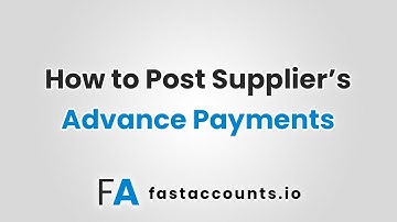 How to Post Supplier’s Advance Payments