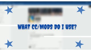 What Ccmods Do I Use???