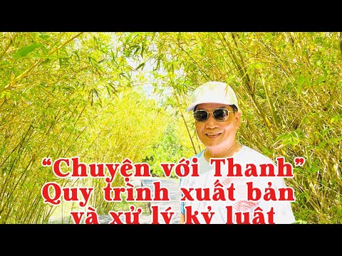 Chuyện với Thanh - xuất bản và kỷ luật.