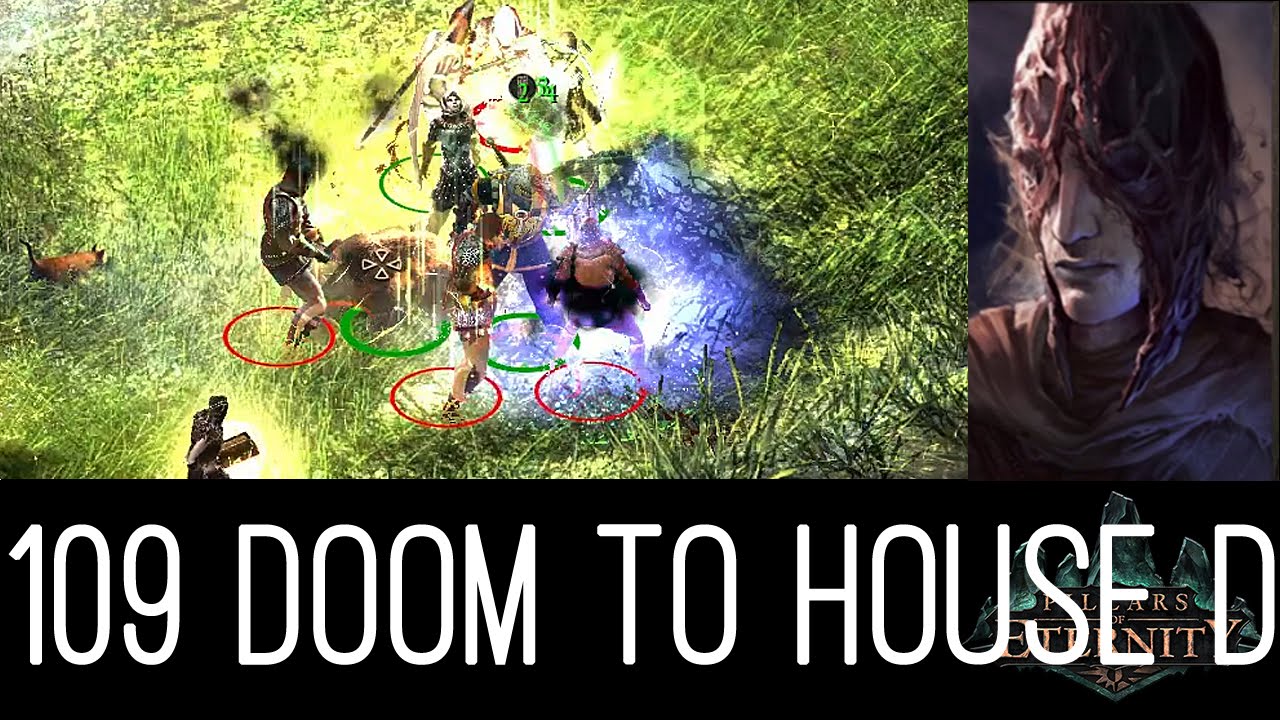 [Let's Play Pillars of Eternity Path of the Damned S1109] Doom to House Doemenel (Cat and Mouse